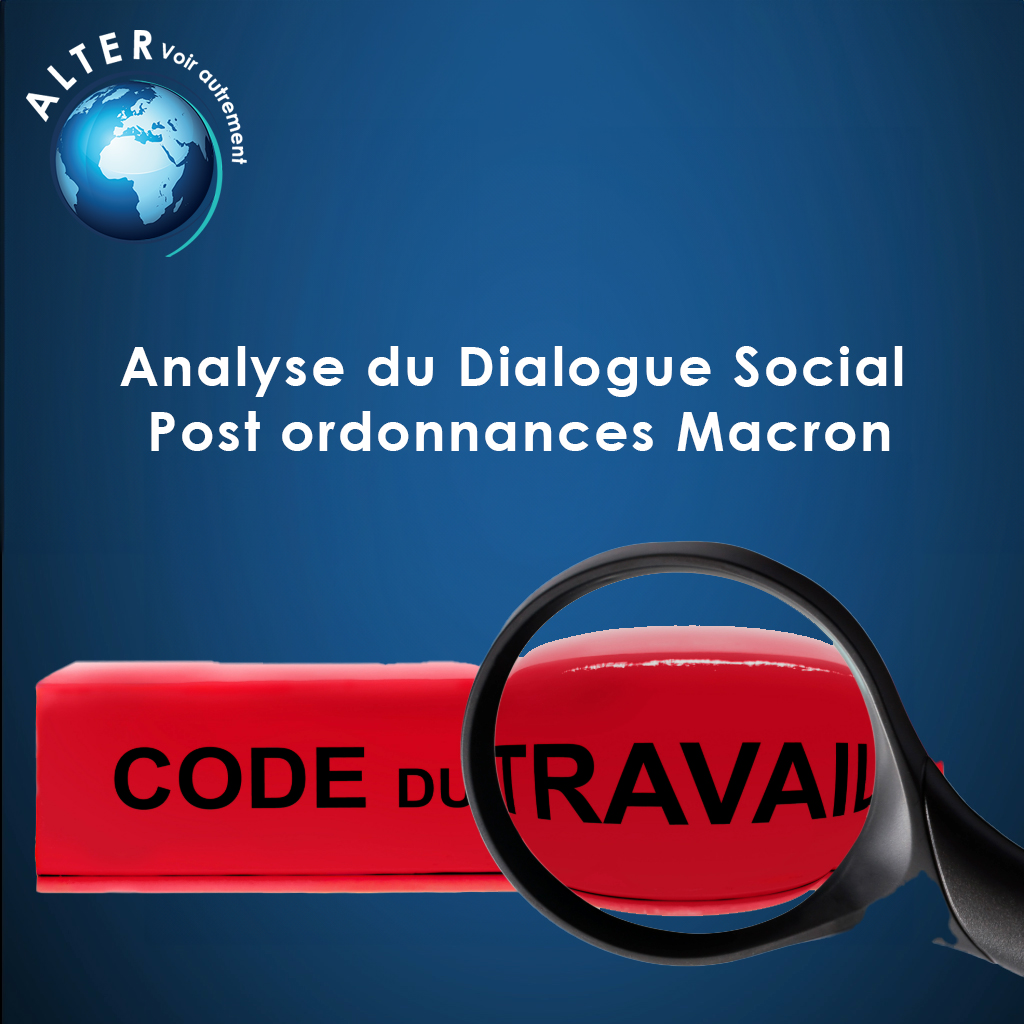 Analyse du Dialogue Social Post ordonnance Macron
